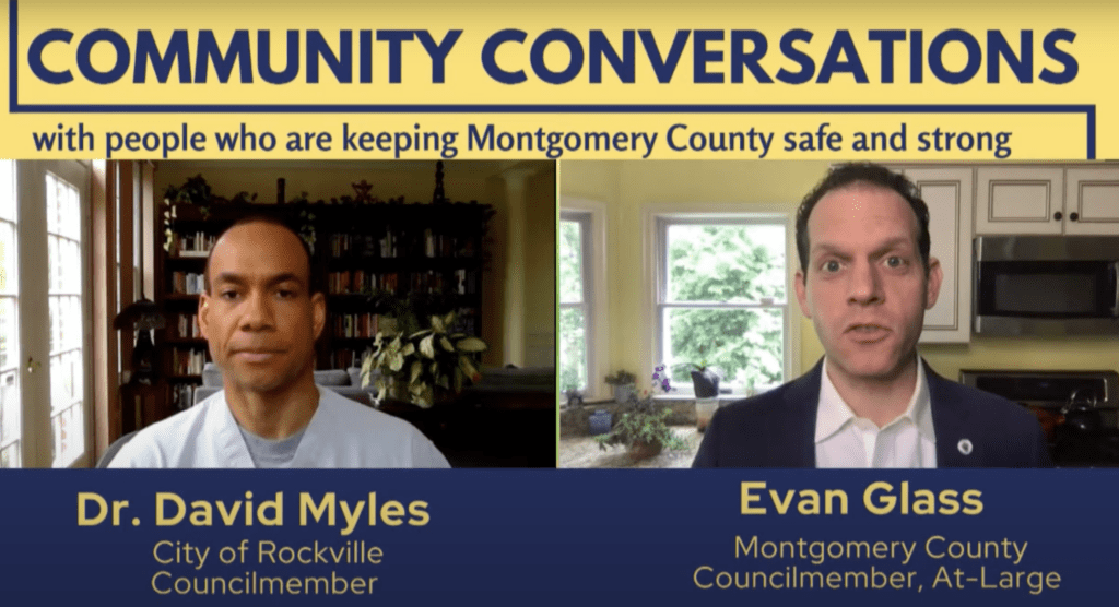 This is a snapshot taken from a YouTube Video hosted by Montgomery County Councilman Evan Glass interviewing Rockville City Councilman David Myles. 
